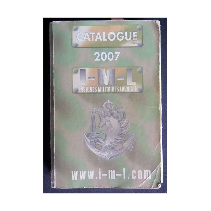 Catalogue 2007 de prix des insignes militaires Lavocat IML 1280 pages