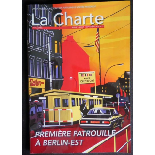 LA CHARTE N°3 Juillet Aout septembre 2020 Première patrouille à Berlin Est