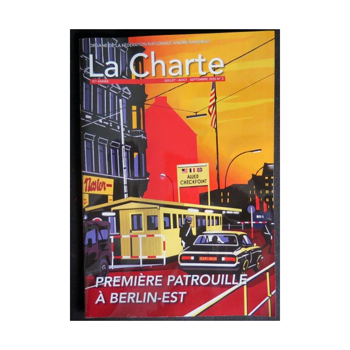 LA CHARTE N°3 Juillet Aout septembre 2020 Première patrouille à Berlin Est