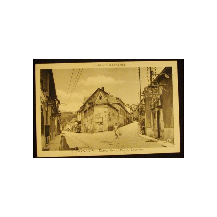 CASTILLON - GRANDE RUE ET RUE DU COMMERCE