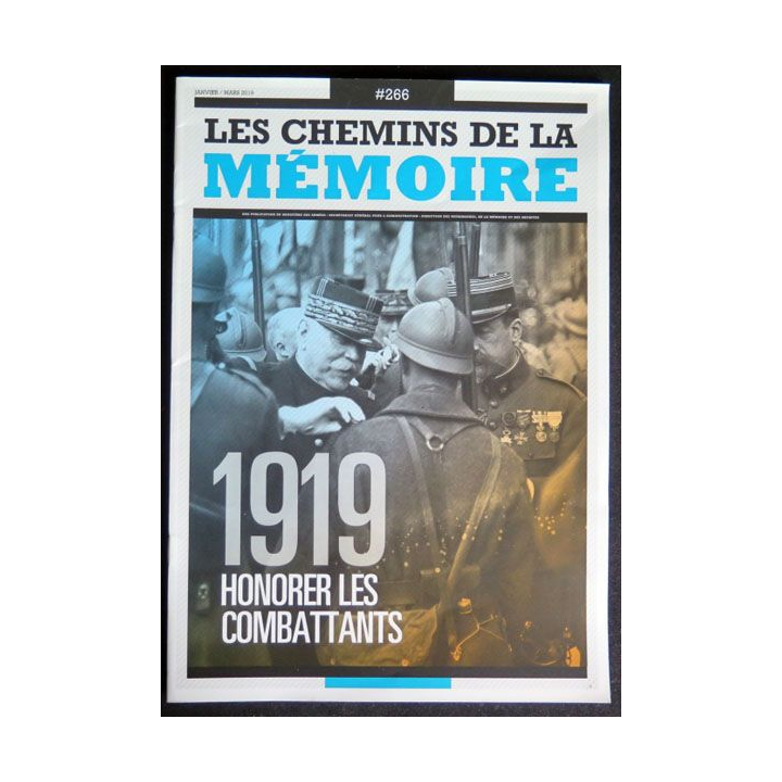 Les Chemins de la mémoire N° 266 1919 honorer les combattants