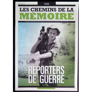 Les Chemins de la mémoire N° 262 mai 2015 sur les reporters de guerre