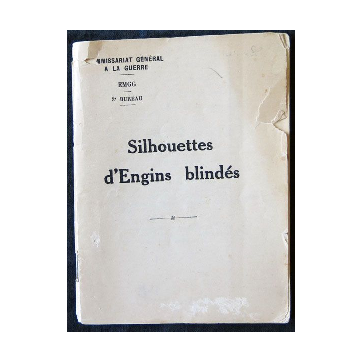Silhouettes d'engins blindés de l' EMGG 3° bureau édité par le Commissariat général de la guerre - F003