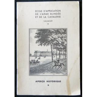Apercu histotique de l'EAABC Saumur édité par l'école d'application de l'arme blindée cavalerie - F003