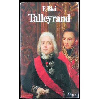 Talleyran écrit par F. Blei aux éditions Payot - F003