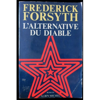 L'alternative du diable écrit par Frédérick Forsyth aux éditions Albin Michel - F003