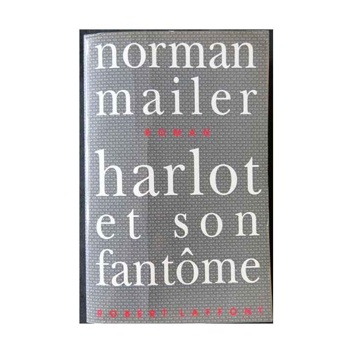 Harlot et son fantome écrit par Norman Mailer aux éditions Robert Laffont - F004