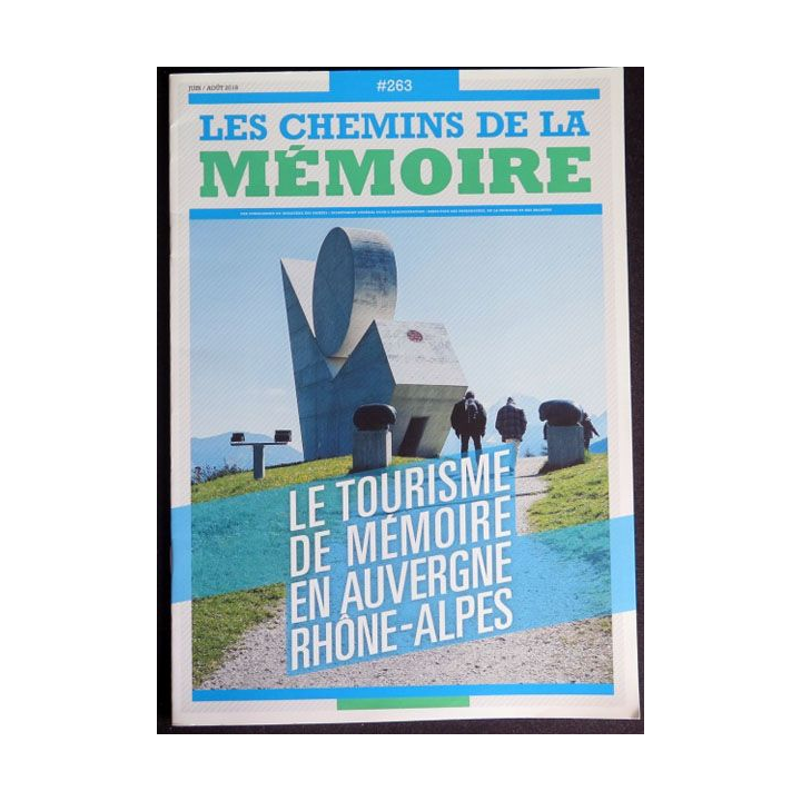 Les Chemins de la mémoire N° 263 Août 2018 sur le tourisme de mémoire