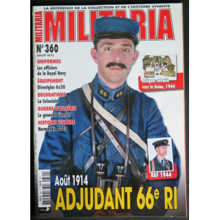 MILITARIA n° 360 Juillet 2015 Août 1914 adjudant 66° RI