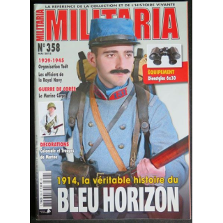 MILITARIA n° 358 Mai 2015 Août 1914 la véritable histoire du bleu horizon