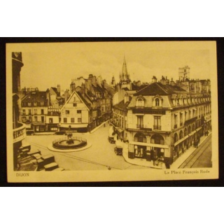 DIJON : LA PLACE FRANÇOIS RUDE