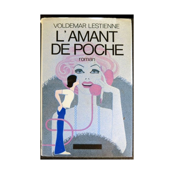 L'amant de poche écrit par Voldemar Lestienne aux éditions Grasset - F004