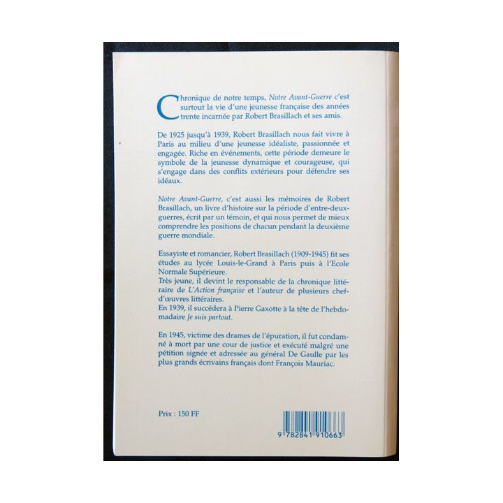 Notre avant-guerre écrit par Robert Brasillach aux éditions Godefroy de Bouillon - F005