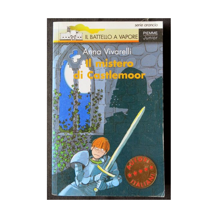 Il mistero di castlemoor Série arancio N° 73 écrit par Anna Vivarelli aux éditions Piemme Junior - F006
