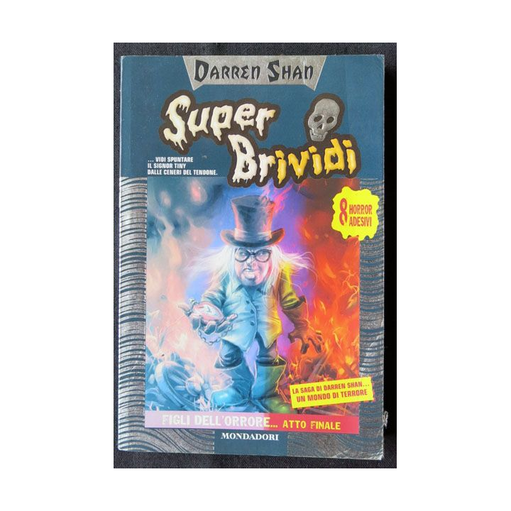 Super Brividi écrit par Darren Shan aux éditions Mondadori - F006