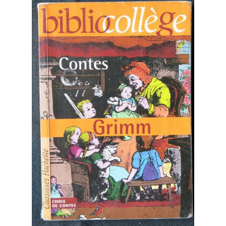 Contes de Grimm écrit par Marie-Hélène Robinot-Bichet aux éditions Classique Hachette - F006