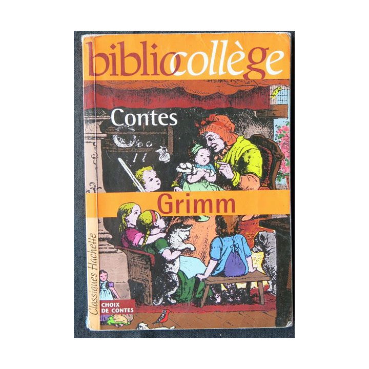 Contes de Grimm écrit par Marie-Hélène Robinot-Bichet aux éditions Classique Hachette - F006