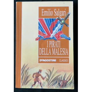 I pirati della Malesia écrit Emilio Salgari aux éditions De Agostini - F006