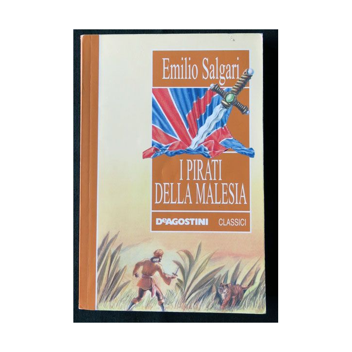 I pirati della Malesia écrit Emilio Salgari aux éditions De Agostini - F006